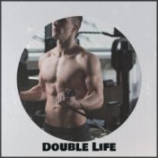 Double Life