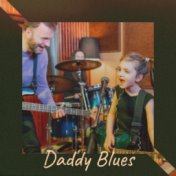 Daddy Blues