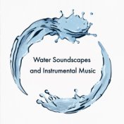 Water Soundscapes and Instrumental Music