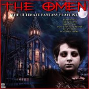 The Omen The Ultimate Fantasy Playlist