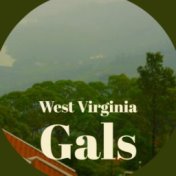 West Virginia Gals
