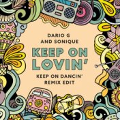 Keep On Lovin (Keep On Dancin' Radio Remix)