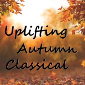 Uplifting Autumn Classical