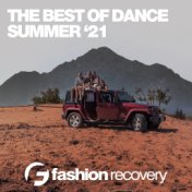 The Best Of Dance Summer '21