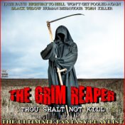 The Grim Reaper Thou Shalt Shall Not Kill The Ultimate Fantasy Playlist