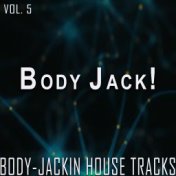 Body Jack!, Vol. 5