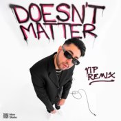 Doesn't Matter (VIP Remix)