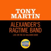 Alexander's Ragtime Band (Live On The Ed Sullivan Show, September 12, 1954)
