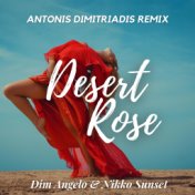 Desert Rose (Antonis Dimitriadis Remix)