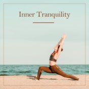 Inner Tranquility – Achieve Inner Harmony and Balance Thanks to Listening This Spiritual New Age Music for Meditation