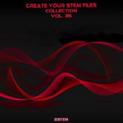 Create Your Stem Files Collection, Vol. 35 (Instrumental Versions And Tracks With Separate Sounds)