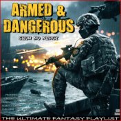 Armed & Dangerous Show No MercyThe Ultimate Fantasy Playlist