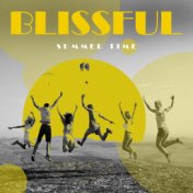 Blissful Summer Time – Beautiful Nature Sounds for Relaxation, Sleep, Meditation or Yoga Session