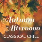 Autumn Afternoons: Classical Chill