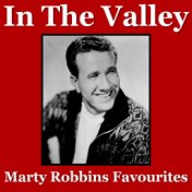 In The Valley Marty Robbins Favourites