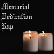 Memorial Dedication Rap
