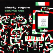 Shorty Rogers Courts The Count (Remastered)
