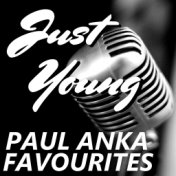 Just Young Paul Anka Favourites