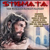 Stigmata The Ultimate Fantasy Playlist