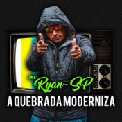 A Quebrada Moderniza