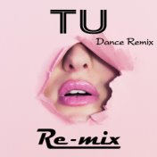 Tu Dance Remix