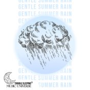 Gentle Summer Rain - Relaxation and Sleep New Age Collection