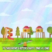 19 Childrens Easter Party Sing A Long