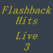 Flashback Hits Vol 3 Live