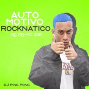 Automotivo Rocknatico