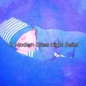 41 Modern Stress Night Relief