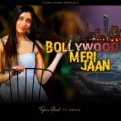 Bollywood Meri Jaan