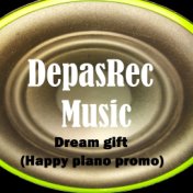 Dream gift (Happy piano promo)