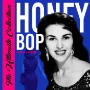 Honey Bop (The Ultimate Collection)