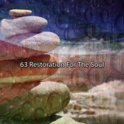 63 Restoration For The Soul