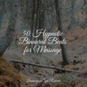 50 Hypnotic Binaural Beats for Massage