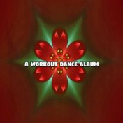 8 Workout Dance