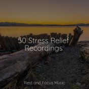 50 Stress Relief Recordings
