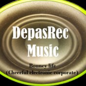 Bouncy life (Cheerful electronic corporate)