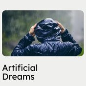 Artificial Dreams