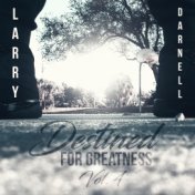 Destined for Greatness Vol. 4