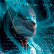 In a Broken Dream