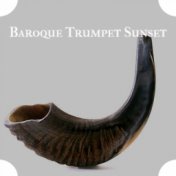 Baroque Trumpet Sunset