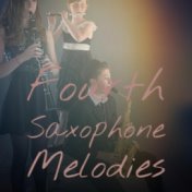 Fourth Saxophone Melodies