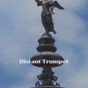 Distant Trumpet