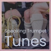 Speaking Trumpet Tunes