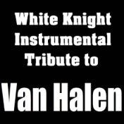 White Knight Instrumental Tribute to Van Halen