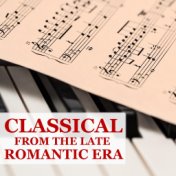 Classical From The Late Romantic Era