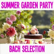 Summer Garden Party Bach Selection