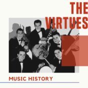 The Virtues - Music History
