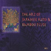 The Art of Japanese Koto & Bamboo Flute